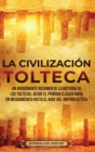 Image for La Civilizacion Tolteca