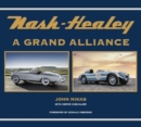 Image for Nash-Healey : A Grand Alliance