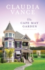 Image for The Cape May Garden (Cape May Book 1)