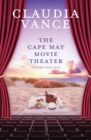 Image for The Cape May Movie Theater (Cape May Book 9)