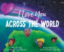 Image for I Love You Across the World