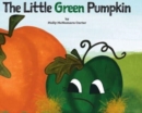Image for The Little Green Pumpkin