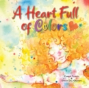 Image for A Heart Full of Colors