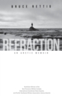 Image for Refraction: An Arctic Memoir