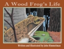 Image for A Wood Frog&#39;s Life