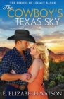 Image for The Cowboy&#39;s Texas Sky