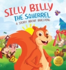 Image for Silly Billy the Squirrel