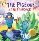 Image for The Pigeon &amp; The Peacock