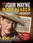 Image for The John Wayne Word Search Roundup : 500+ pages of Duke puzzles, photos, quotes and trivia