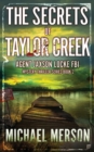 Image for The Secrets of Taylor Creek