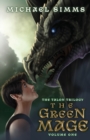 Image for The Green Mage : The First Chronicle of Tessia Dragonqueen