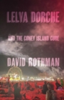 Image for Lelya Dorche and the Coney Island Cure