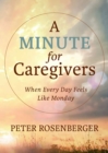 Image for Minute for Caregivers: When Everyday Feels Like Monday