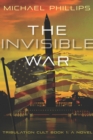 Image for Invisible War: Tribulation Cult Book 1: A Novel