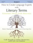 Image for How to Create Language Experts with Literary Terms Grade 6