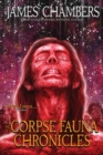Image for The Corpse Fauna Chronicles