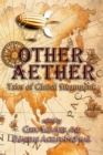 Image for Other Aether: Tales of Global Steampunk
