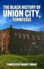 Image for The Black History of Union City