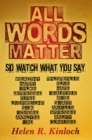 Image for All Words Matter, So... Watch What You Say