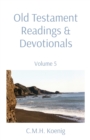 Image for Old Testament Readings &amp; Devotionals : Volume 5
