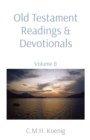 Image for Old Testament Readings &amp; Devotionals : Volume 8