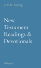 Image for New Testament Readings &amp; Devotionals : Volume 1