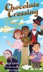 Image for Chocolate Crossing