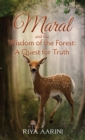 Image for Maral and the Wisdom of the Forest : A Quest for Truth