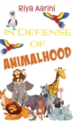 Image for In Defense of Animalhood