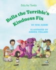 Image for Bella the Terrible&#39;s Kindness Fix