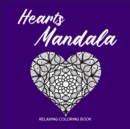 Image for HEARTS MANDALA Relaxing Coloring Book