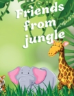 Image for Friends from Jungle : Coloring Book for Kids Ages 3-8 ? Fun Educational Coloring Book for Learning Animals ? Preschool, Kindergarten and Homeschooling