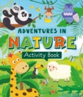 Image for Adventures in Nature Activity Book