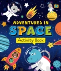 Image for Adventures in Space Activity Book