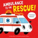 Image for Ambulance to the Rescue!