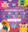 Image for Adventures with Imaginary Creatures