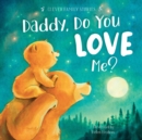 Image for Daddy, Do You Love Me?