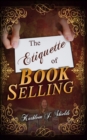 Image for The Etiquette of Book Selling