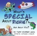 Image for What&#39;s SPECIAL About Richie? And About you.