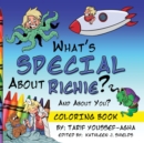 Image for What&#39;s SPECIAL About Richie? And About you? The Coloring Book