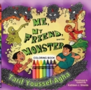 Image for Me, My Friend, and the Monster, Coloring Book