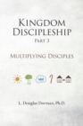 Image for Kingdom Discipleship - Part 3