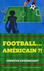 Image for Football...americain ?!