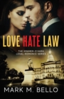 Image for Love Hate Law: A Kramer-O&#39;Hara Legal Romance