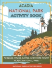 Image for Acadia National Park Activity Book : Puzzles, Mazes, Games, and More About Acadia National Park