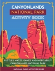 Image for Canyonlands National Park Activity Book : Puzzles, Mazes, Games, and More About Canyonlands National Park