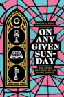 Image for On Any Given Sunday: The Story of Christ in the Divine Service