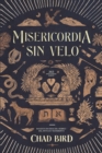 Image for Misericordia sin velo