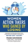 Image for Women Action Takers Who Gained By Losing