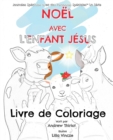 Image for Noel avec l&#39;Enfant Jesus : Livre de Coloriage